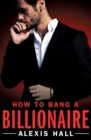 How to Bang a Billionaire - Book