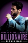 How to Blow It with a Billionaire - Book