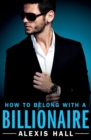 How to Belong with a Billionaire - Book