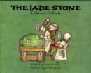 The Jade Stone : A Chinese Folktale - eBook
