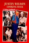 Justin Wilson Looking Back : A Cajun Cookbook - eBook