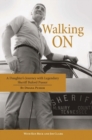 Walking On : A Daughter's Journey with Legendary Sheriff Buford Pusser - Book