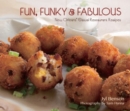 Fun, Funky and Fabulous : New Orleans' Casual Restaurant Recipes - Book
