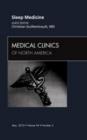 Sleep Medicine, An Issue of Medical Clinics of North America - eBook
