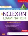Saunders Comprehensive Review for the NCLEX-RN Examination - Book