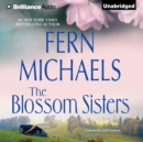 The Blossom Sisters - eAudiobook