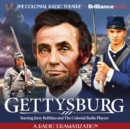 Gettysburg : A Radio Dramatization - eAudiobook