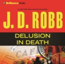 Delusion In Death - eAudiobook