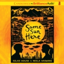 Same Sun Here - eAudiobook