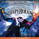 The Legend of Sleepy Hollow : A Radio Dramatization - eAudiobook