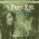 The Fairy Ring : Or Elsie and Frances Fool the World - eAudiobook