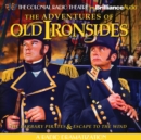 The Adventures of Old Ironsides : A Radio Dramatization - eAudiobook