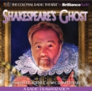 Shakespeare's Ghost : A Radio Dramatization - eAudiobook