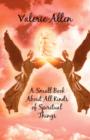 A Small Book about All Kinds of Spiritual Things - Book