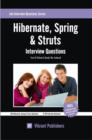 Hibernate, Spring & Struts Interview Questions You'll Most Likely Be Asked - Book