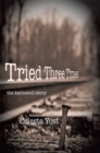 Tried Three Times : The Karmendi Story - eBook