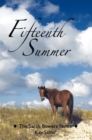 Fifteenth Summer : The Sarah Bowers Series - eBook