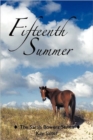 Fifteenth Summer : The Sarah Bowers Series - Book