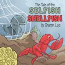 The Tale of the Selfish Shellfish - Book