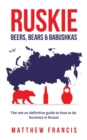 Ruskie : Beers, Bears & Babushkas - Book
