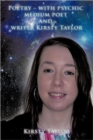 Poetry - with Psychic Medium Poet and Writer Kirsty Taylor - Book