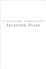 Selected Plays : Translations from Russian into English - Book