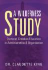 A Wilderness Study - Book