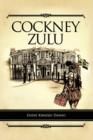 Cockney Zulu - Book
