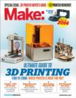 Make Ultimate Guide to 3D Printing 2014 - Book