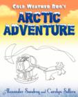 Cold Weather Bro's Arctic Adventure - Book