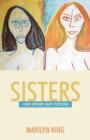 Sisters : And Other Fast Fiction - Book