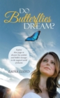 Do Butterflies Dream? - eBook