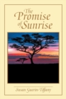 The Promise of Sunrise - Book