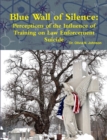 Blue Wall of Silence: Perceptions of the Influence of Training on Law Enforcement Suicide - Book