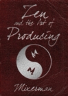 Zen and the Art of Producing - Book