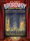 My First Broadway Songbook : A Treasury of Favorite Songs to Play - Book