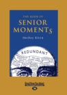 The Book of Senior Moments - Book