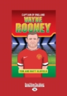 Wayne Rooney : Captain of England - Book