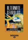Alternate Gerrolds: : An Assortment of Fictitious Lives - Book