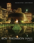 Roy Thomson Hall : A Portrait - Book