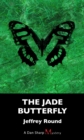 The Jade Butterfly : A Dan Sharp Mystery - Book