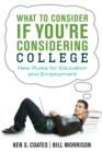 What to Consider If You're Considering College : New Rules for Education and Employment - eBook