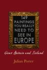 149 Paintings You Really Should See in Europe - Great Britain and Ireland - eBook