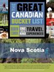 The Great Canadian Bucket List - Nova Scotia - eBook
