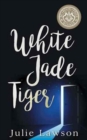 White Jade Tiger - Book