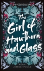The Girl of Hawthorn and Glass - Book