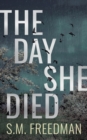 The Day She Died - Book