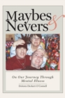 Maybes & Nevers - Book