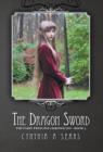 The Dragon Sword : The Fairy Princess Chronicles - Book 3 - Book