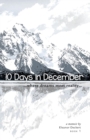 10 Days in December : Where Dreams Meet Reality - Book